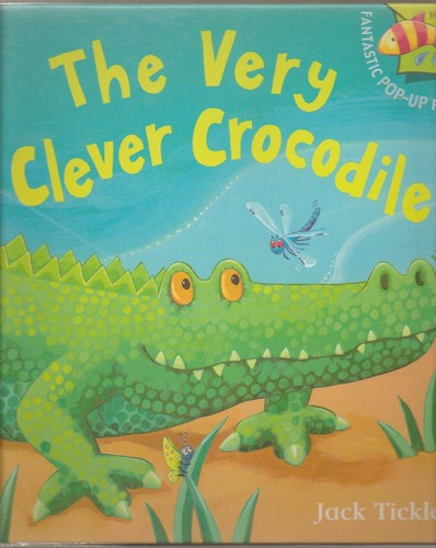 The very clever crocodile - the,